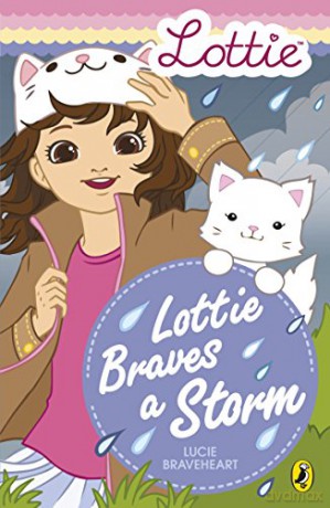 Lottie Dolls: Lottie Braves a Storm - Lucie Braveheart [KSIĄŻKA]