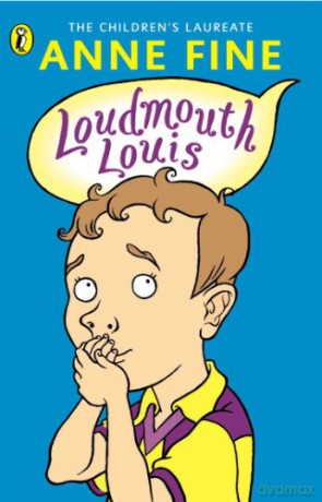 Loudmouth Louis - Anne Fine [KSIĄŻKA]