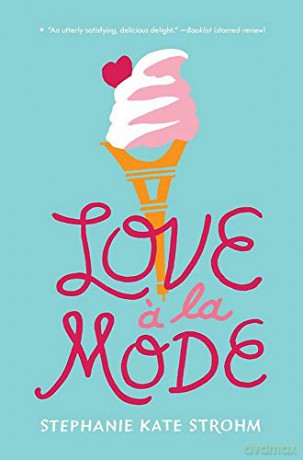 Love a la Mode - Stephanie Kate Strohm [KSIĄŻKA]