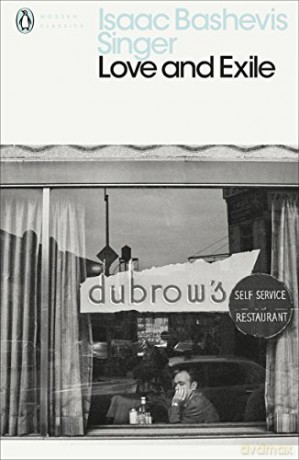 Love and Exile (Penguin Modern Classics) - Isaac Bashevis Singer [KSIĄŻKA]