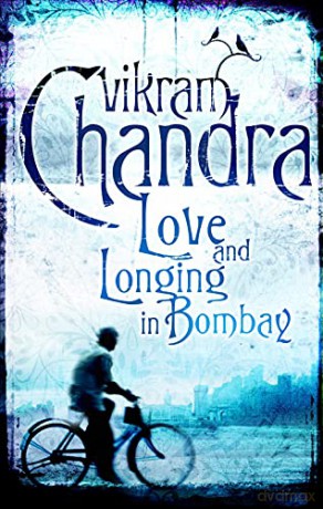 Love and Longing in Bombay - Vikram Chandra [KSIĄŻKA]