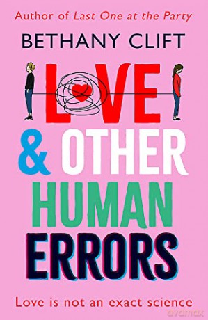 Love And Other Human Errors - Bethany Clift [KSIĄŻKA]