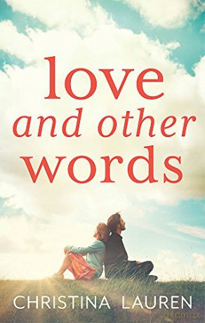 Love and Other Words - Christina Lauren [KSIĄŻKA]