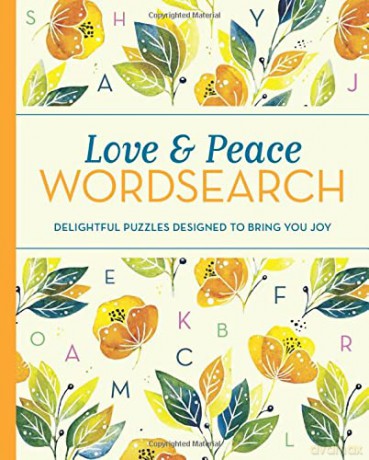 Love and Peace Wordsearch: Delightful Puzzles Designed to Bring You Joy - Eric Saunders [KSIĄŻKA]