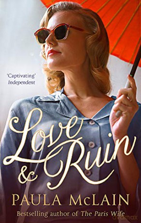 Love and Ruin - Paula McLain [KSIĄŻKA]