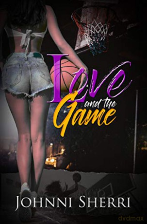 Love and the Game - Johnni Sherri [KSIĄŻKA]