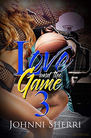 Love and the Game 3 - Johnni Sherri [KSIĄŻKA]