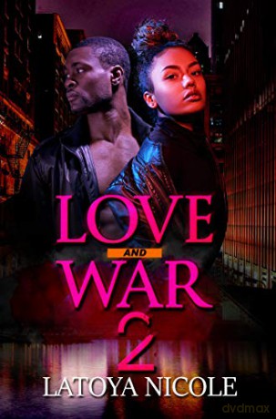 Love and War 2 - Latoya Nicole [KSIĄŻKA]