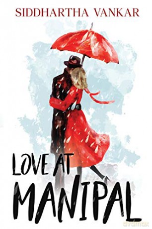 Love at Manipal - Siddhartha Vankar [KSIĄŻKA]