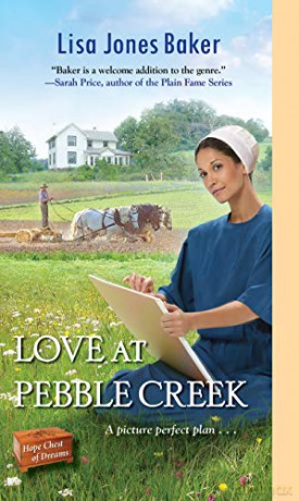 Love at Pebble Creek (Hope Chest Of Dreams): 5 - Lisa Jones Baker [KSIĄŻKA]