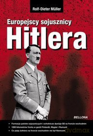 Europejscy sojusznicy Hitlera - Rolf Dieter Muller [KSIĄŻKA]