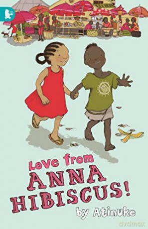Love from Anna Hibiscus - Atinuke [KSIĄŻKA]