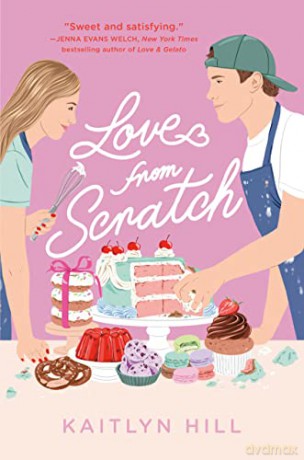 Love from Scratch - Kaitlyn Hill [KSIĄŻKA]