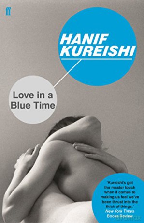 Love in a Blue Time - Hanif Kureishi [KSIĄŻKA]