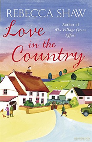 Love in the Country (BARLEYBRIDGE) - Rebecca Shaw [KSIĄŻKA]