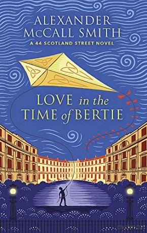 Love in the Time of Bertie (44 Scotland Street) - Alexander McCall Smith [KSIĄŻKA]