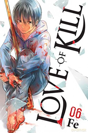 Love of Kill, Vol. 6 - Fe [KSIĄŻKA]