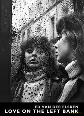 Love on the Left Bank - Ed van der Elsken [KSIĄŻKA]