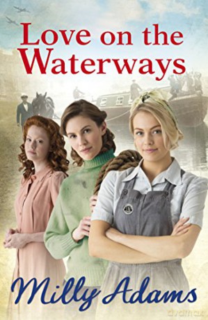 Love on the Waterways (Waterway Girls, 2) - Milly Adams [KSIĄŻKA]