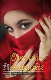 Opowieści dubajskie - Becky Vicks [KSIĄŻKA]