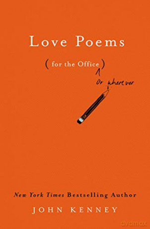 Love Poems for the Office - John Kenney [KSIĄŻKA]