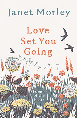 Love Set You Going: Poems of the Heart - Janet Morley [KSIĄŻKA]