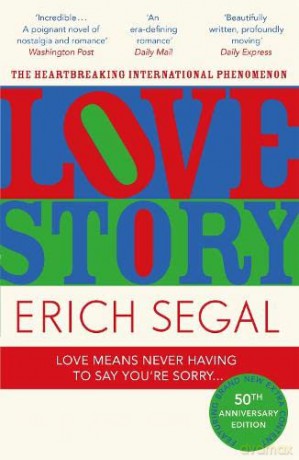 Love Story: The 50th Anniversary Edition of the heartbreaking international phenomenon - Erich Segal [KSIĄŻKA]