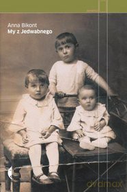 My z Jedwabnego- Anna Bikont [KSIĄŻKA]