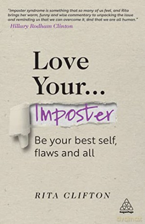 Love Your Imposter: Be Your Best Self, Flaws and All - Rita Clifton [KSIĄŻKA]