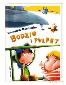 Bodzio i Pulpet [KSIĄŻKA]