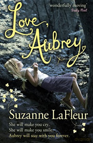 Love, Aubrey - Suzanne LaFleur [KSIĄŻKA]