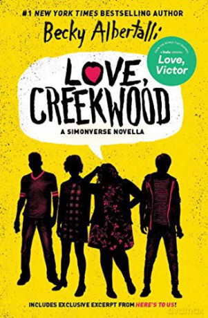 Love, Creekwood: A Simonverse Novella - Becky Albertalli [KSIĄŻKA]