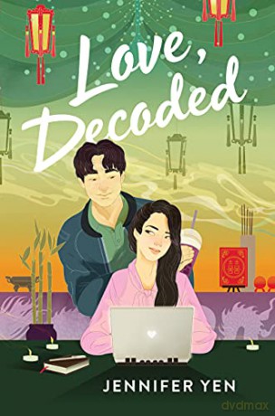 Love, Decoded - Jennifer Yen [KSIĄŻKA]