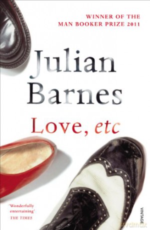 Love, Etc - Julian Barnes [KSIĄŻKA]