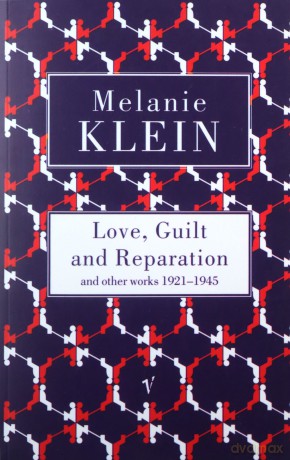 Love, Guilt and Reparation - Melanie Klein [KSIĄŻKA]