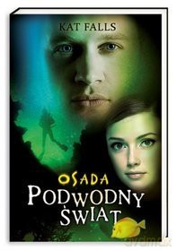 Podwodny świat. Osada - Falls Kat [KSIĄŻKA]