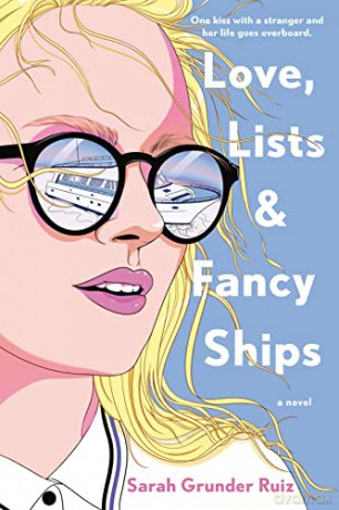 Love, Lists, and Fancy Ships - Sarah Grunder Ruiz [KSIĄŻKA]