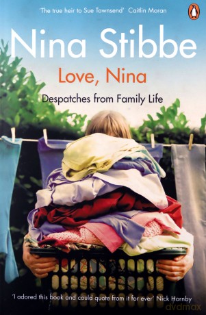Love, Nina: Despatches from Family Life - Nina Stibbe [KSIĄŻKA]