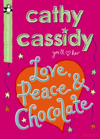 Love, Peace and Chocolate (Pocket Money Puffin) (Pocket Money Puffins) - Cathy Cassidy [KSIĄŻKA]