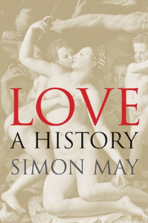 Love: A History - Simon May [KSIĄŻKA]