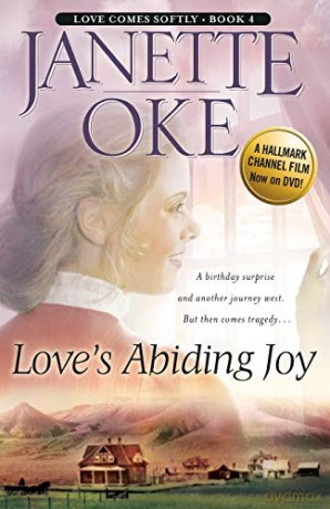 Love's Abiding Joy: 4 (Love Comes Softly) - Janette Oke [KSIĄŻKA]