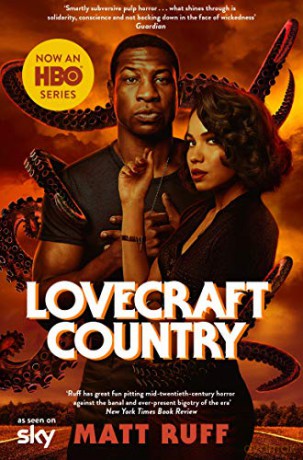 Lovecraft Country: TV Tie-In - Matt Ruff [KSIĄŻKA]