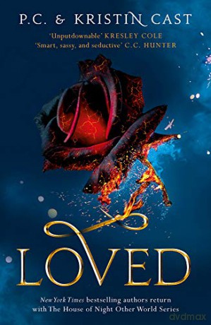 Loved (House of Night Other Worlds): 1 - P.C. Cast [KSIĄŻKA]