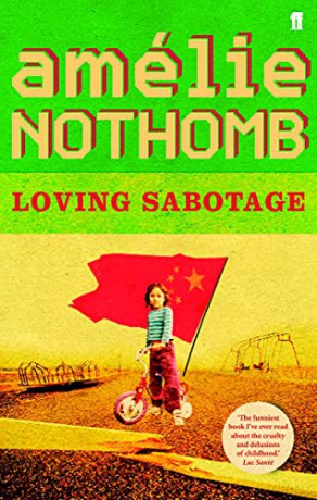 Loving Sabotage - Amélie Nothomb [KSIĄŻKA]