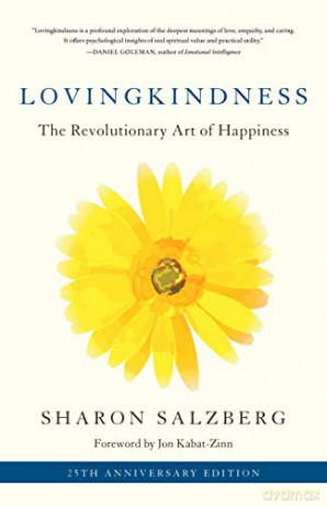 Lovingkindness: The Revolutionary Art of Happiness - Sharon Salzberg [KSIĄŻKA]