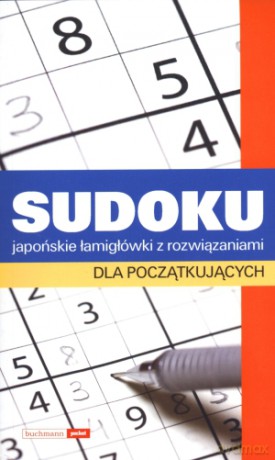 Sudoku. Dla początkujących [KSIĄŻKA]