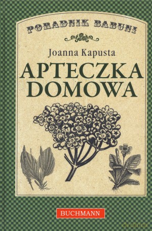 Apteczka domowa [KSIĄŻKA]