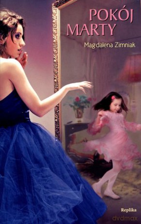 Pokój Marty - Magdalena Zimniak [KSIĄŻKA]