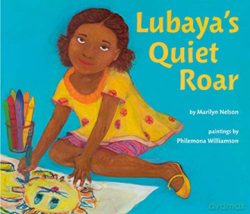 Lubaya's Quiet Roar - Marilyn Nelson [KSIĄŻKA]