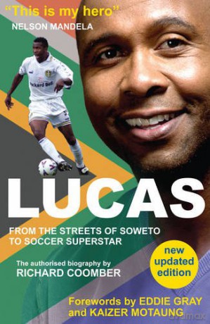 Lucas from Soweto to Soccer Superstar - Richard Coomber [KSIĄŻKA]